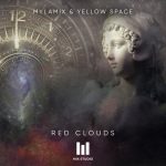 Yellow Space, Mylamix – Red Clouds
