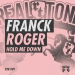 Franck Roger – Hold Me Down EP