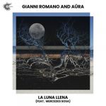 Aura, Gianni Romano, Mercedes Sosa – La Luna Llena (Club Mix)