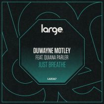 Duwayne Motley, Quiana Parler – Just Breathe