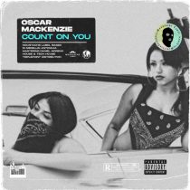Oscar Mackenzie – Count On You