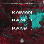 Nathan & KeiL, Puma Reyes – Kaiman