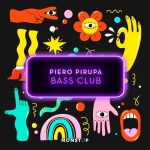 Piero Pirupa – Bass Club (Extended Mix)