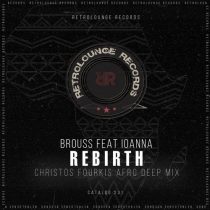 Brouss – Rebirth (Christos Fourkis Afro Deep Mix)