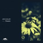 Jenya Miller – Flowers