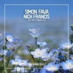 Simon Fava, Nick Francis – We Are Connected