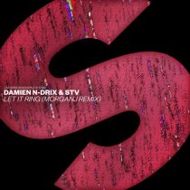 Damien N-Drix, STV – Let It Ring (MorganJ Remix)
