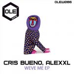 Cris Bueno, Alexx L – Weve Me EP