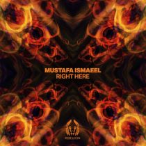 Mustafa Ismaeel – Right Here