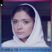 R Plus, Amelia Fox – Hold On To Your Heart – Eli & Fur’s Club Mix