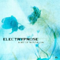 Electrypnose – A Bit of Nostalgia