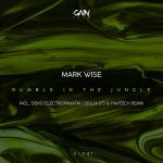 Mark Wise – Rumble In The Jungle