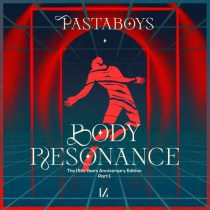 Pastaboys – Body Resonance: 15 Years Anniversary Edition, Pt. 1