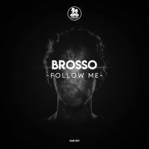 Brosso – Follow Me