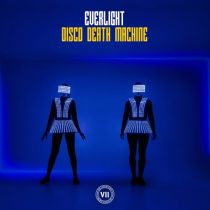 Everlight – Disco Death Machine