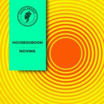 HouseGoBoom – Moving