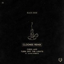 Chris Lake, Cloonee – Turn Off The Lights (feat. Alexis Roberts) [Cloonee Remix]