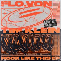 Flo.Von, Tim Klein – Rock Like This EP