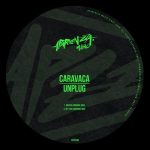 Caravaca – Unplug