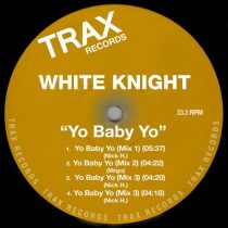 White Knight – Yo Baby Yo