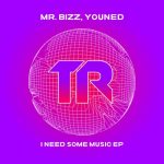 Mr. Bizz, Youned – I Need Some Music EP