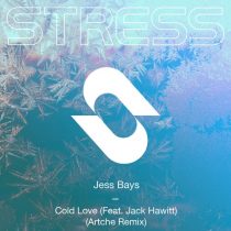 Jack Hawitt, Jess Bays – Cold Love (feat. Jack Hawitt) [Artche Extended Remix]