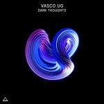Vasco UG – Dark Thoughts