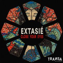 Extasie – Close Your Eyes
