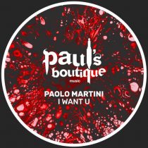Paolo Martini – I Want U