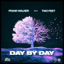 Frank Walker, Two Feet – Day By Day