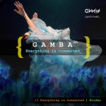 Gamba (AR) – Everything Is Connected