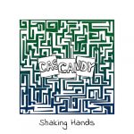Cascandy – Shaking Hands