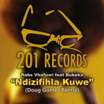 Rabs Vhafuwi, Bukeka – Ndizifihla Kuwe (Doug Gomez Remix)