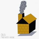 DKA – The Dusty House
