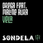 Drega, Maline Aura – Vela – Extended Mix