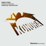 Papa Tony – Kirara’s Morning (Eventual Groove Edit)