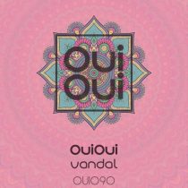OuiOui – Vandal