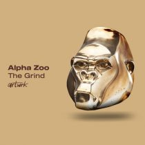 Alpha Zoo – The Grind