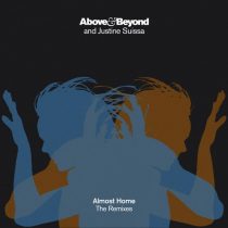 Above & Beyond, Justine Suissa – Almost Home (The Remixes)