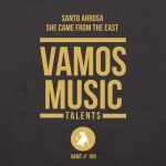 Santo Arrosa – She Came From The East