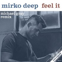 Mirko Deep – Feel It