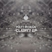 Matt Rowan – Clarity