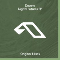 Dosem – Digital Futures EP