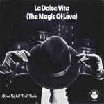Paula, Moon Rocket – La Dolce Vita (The Magic Of Love)