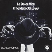 Paula, Moon Rocket – La Dolce Vita (The Magic Of Love)