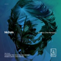 Nichols (UK) – Kinetics (The Remixes)
