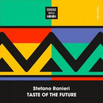 Stefano Ranieri – Taste Of The Future