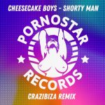 Cheesecake Boys – Cheesecake Boys – Shorty Man