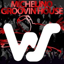 Michelino – Groovin House