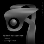 Ruben Karapetyan – Janus / Acceptance